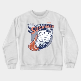 Sushiman - Japanese Food Lover Sushi Crewneck Sweatshirt